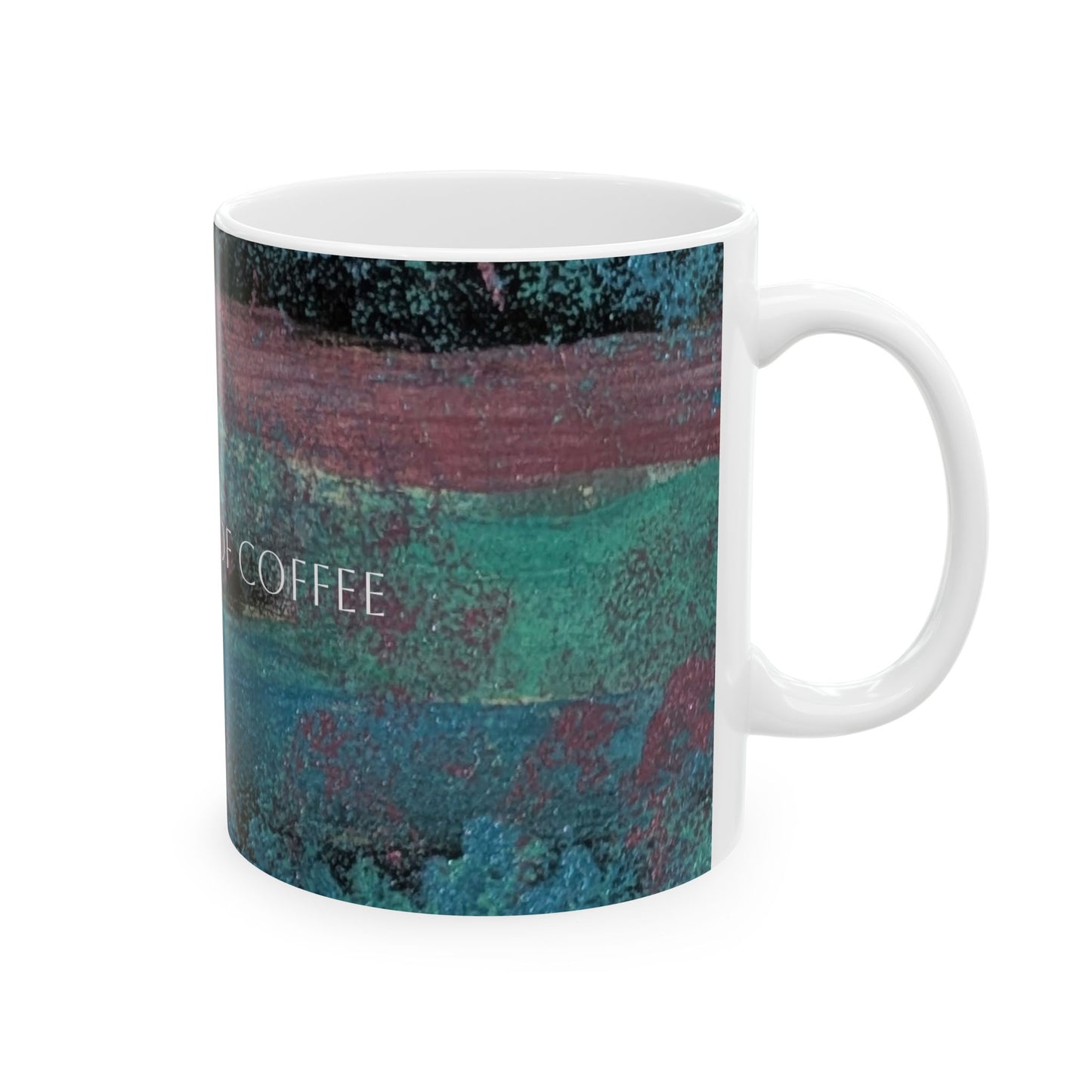 Ceramic Mug - Lovely Cup of Coffee Printed Cup Design by Its A Art Vibe (BLUE)