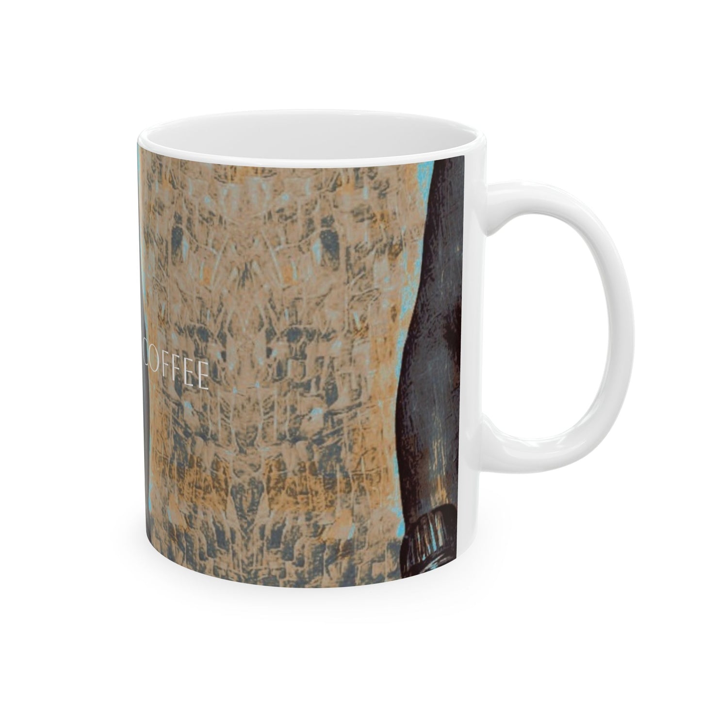 Ceramic Mug - Full Body Cup of Coffee Printed Cup Design by Its A Art Vibe