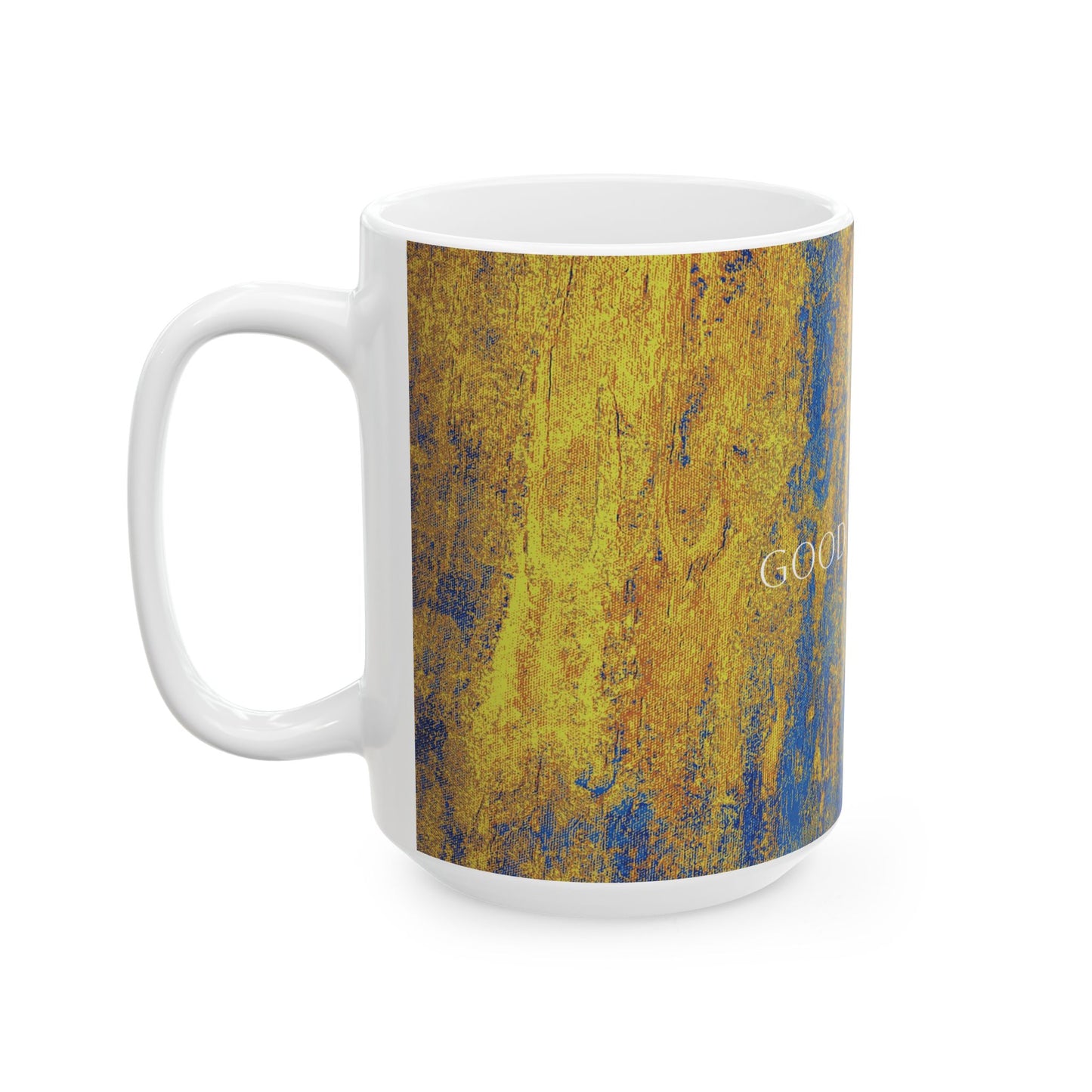 Ceramic Mug - Lovely Cup of Tea Printed Cup Design by Its A Art Vibe Good Vibes Only