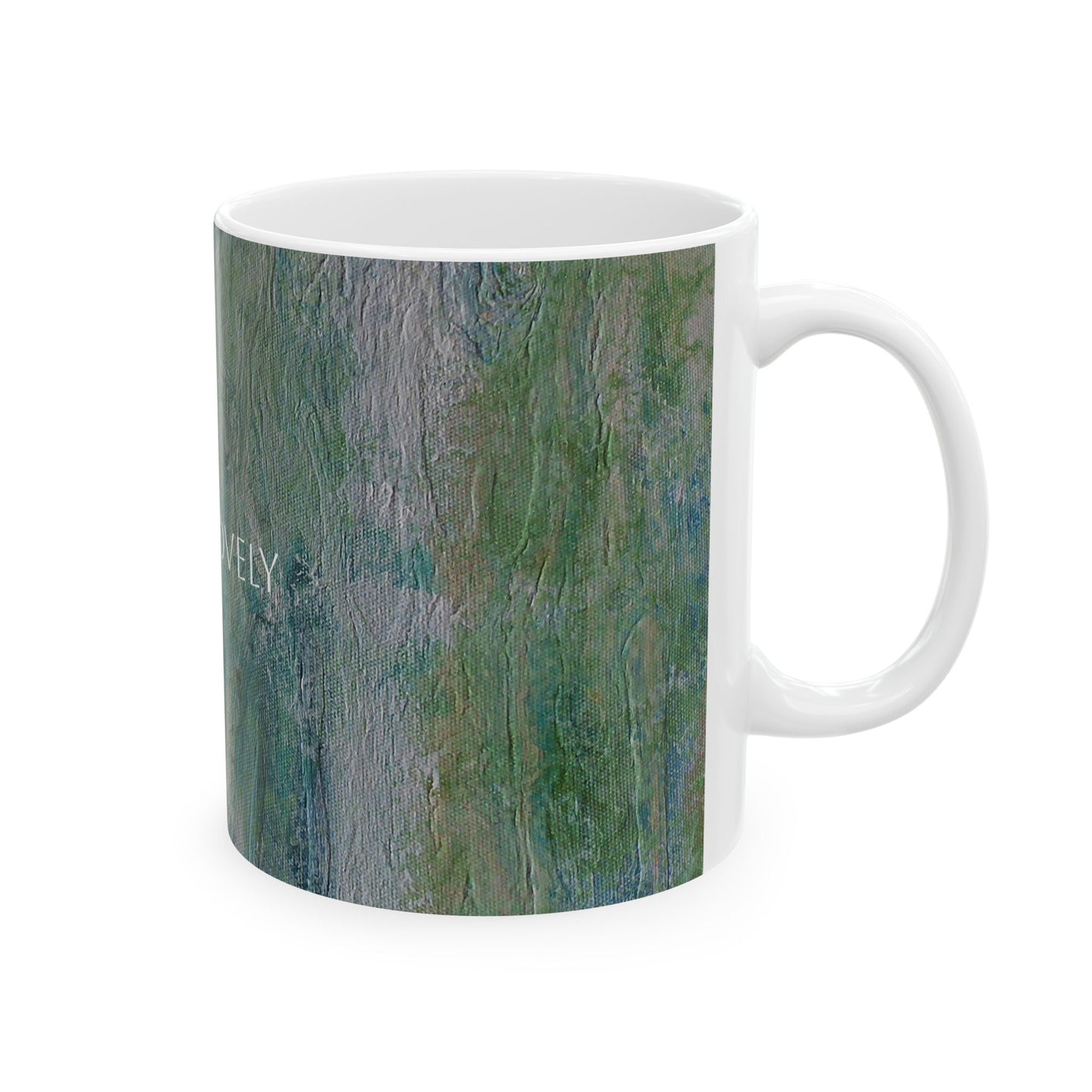 Ceramic Mug - Isn't It Lovely Printed Cup Design by Its A Art Vibe