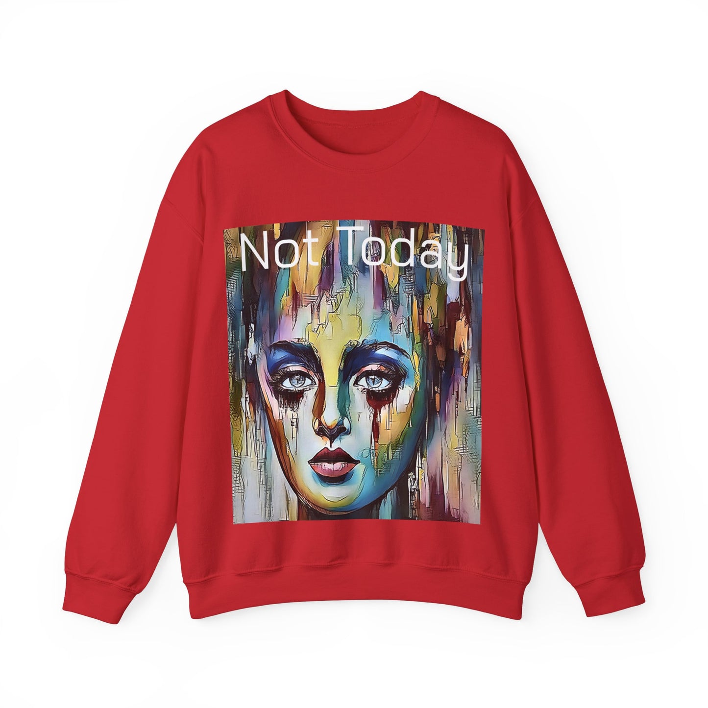 Not Today Unisex Heavy Blend™ Crewneck Sweatshirt by Its A Art Vibe