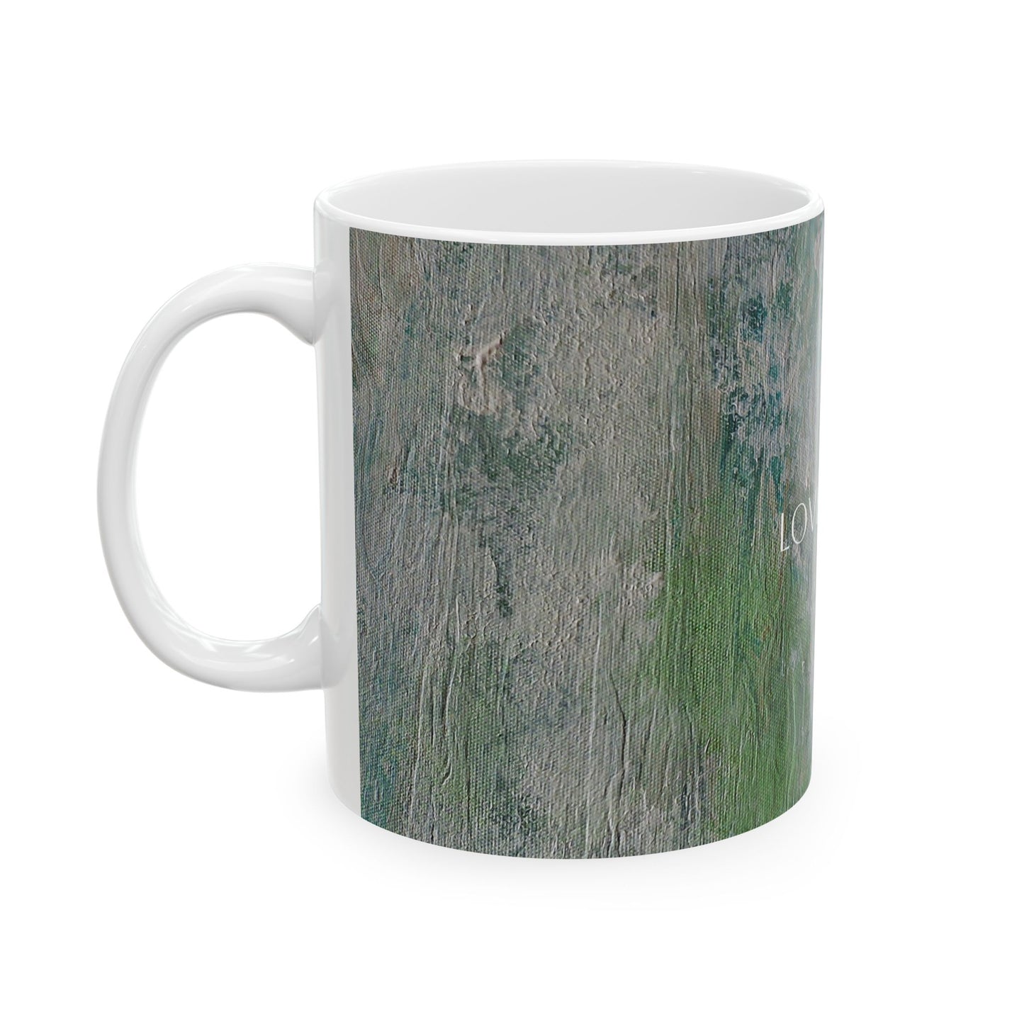 Ceramic Mug - Lovely One Printed Cup Design by Its A Art Vibe