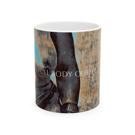Ceramic Mug - Full Body Cup of Coffee Printed Cup Design by Its A Art Vibe